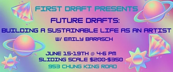 Future Drafts: Building a Sustainable Life as an Artist