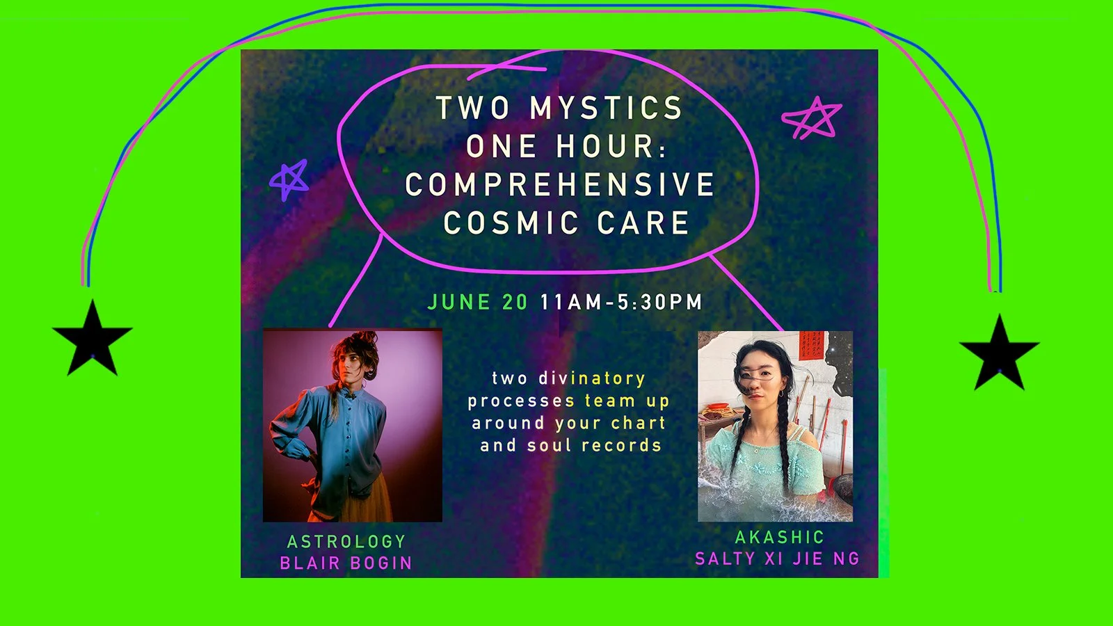 Two Mystics One Hour: Comprehensive Cosmic Care