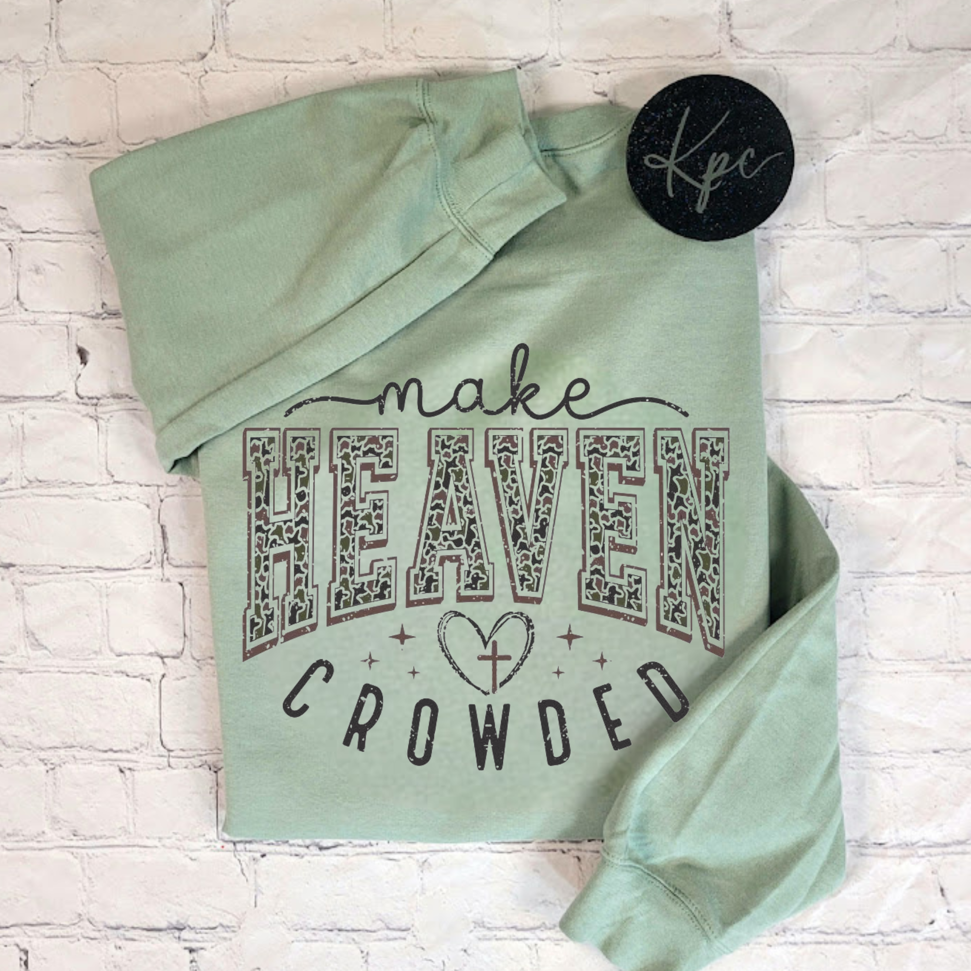 MAKE HEAVEN CROWDED