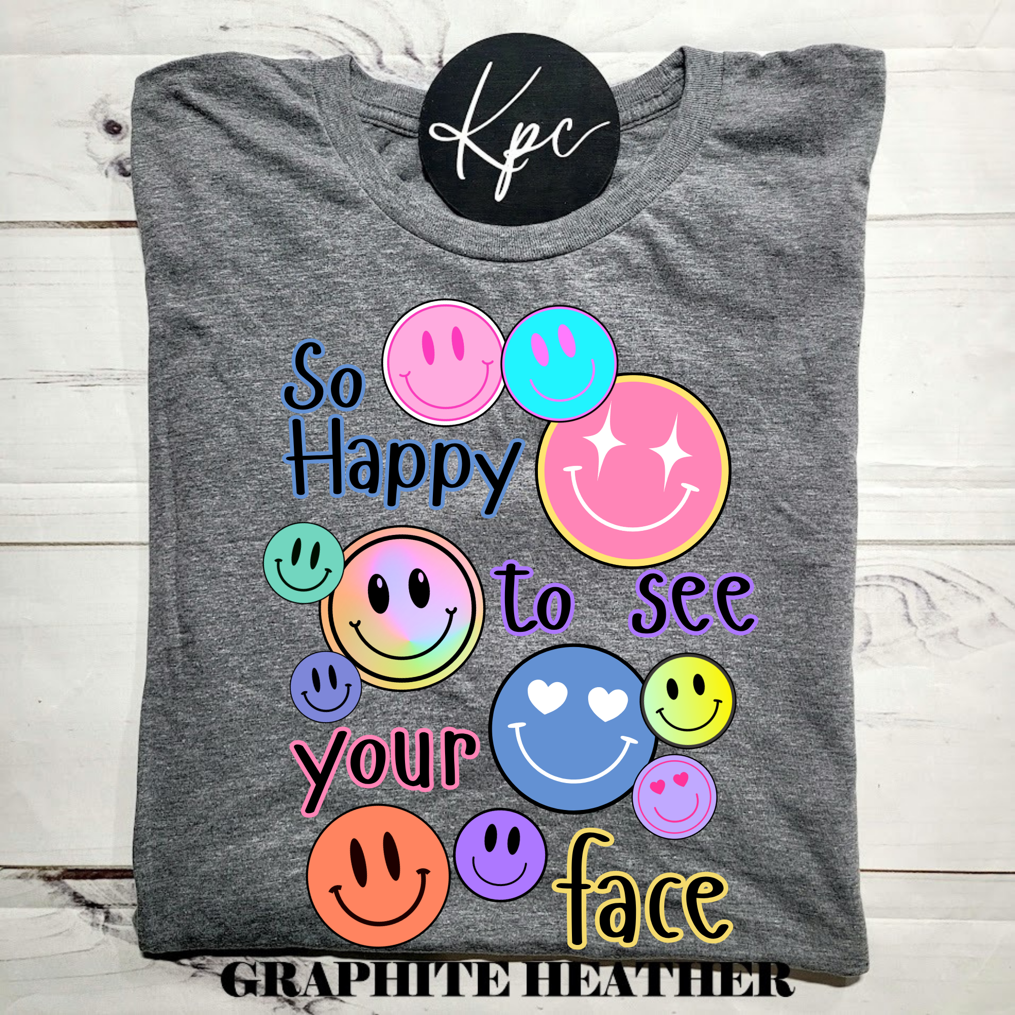 HAPPY TO SEE YOUR FACE