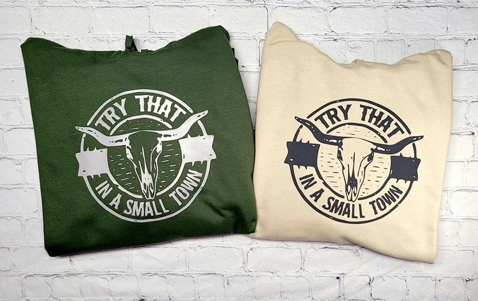 TRY THAT IN A SMALL TOWN