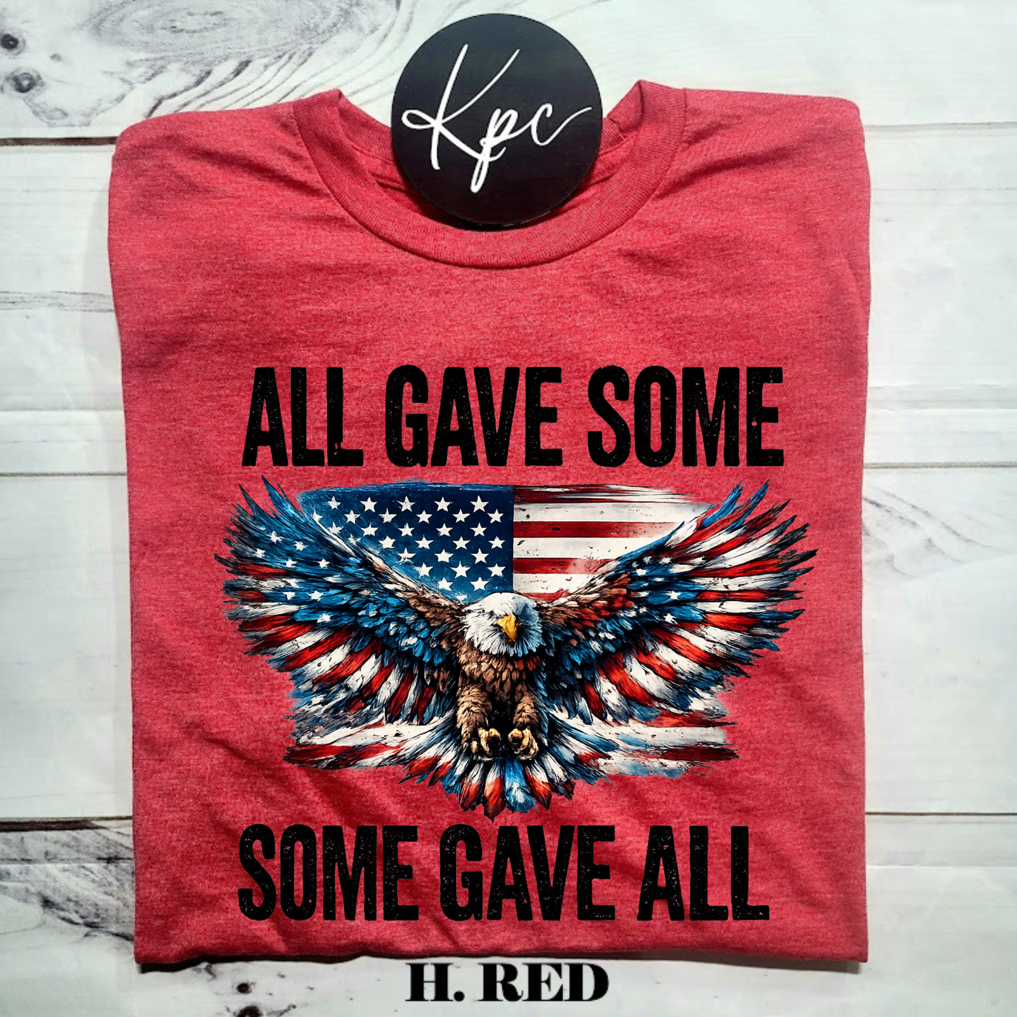 ALL GAVE SOME, SOME GAVE ALL