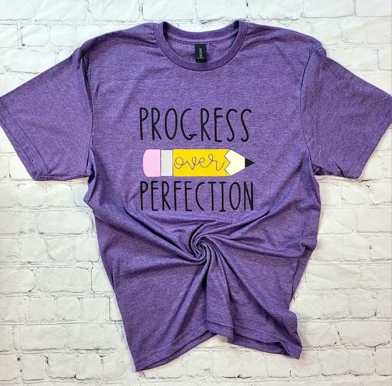 PROGRESS OVER PERFECTION