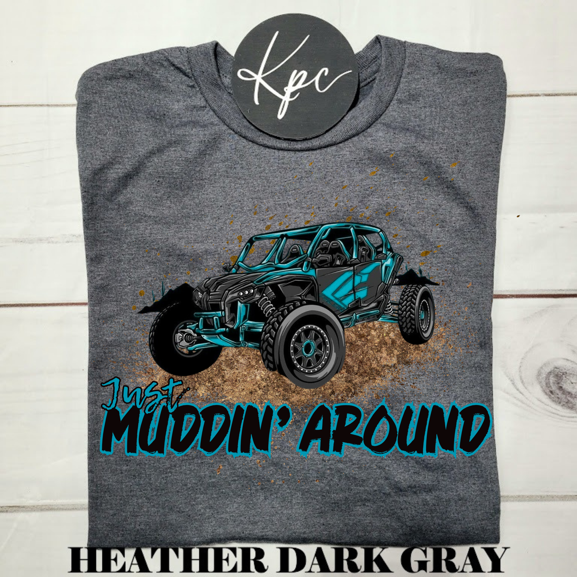 MUDDIN' AROUND