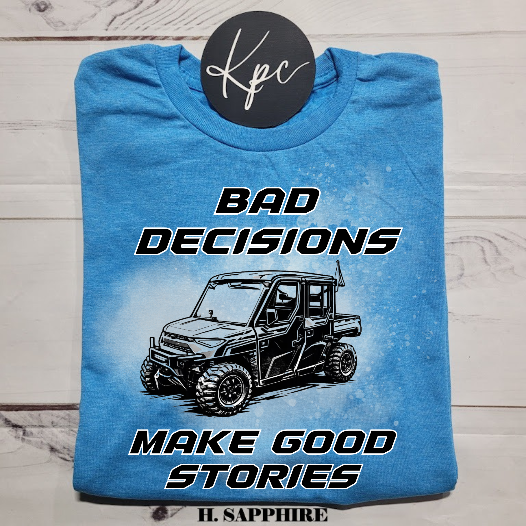 BAD DECISIONS