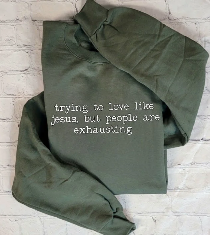 BUT PEOPLE ARE EXHAUSTING