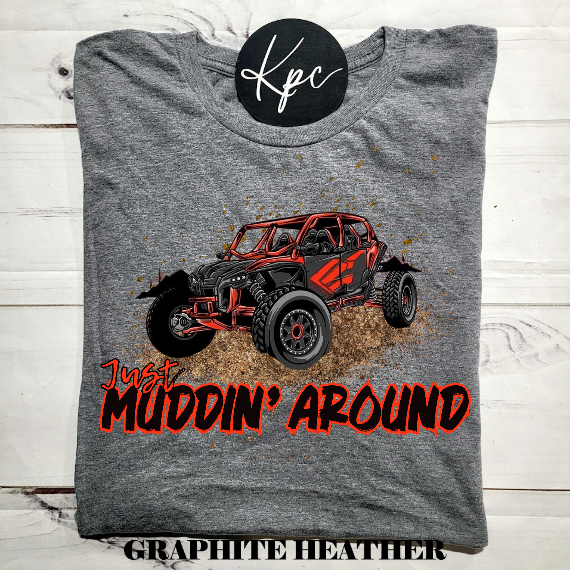 MUDDIN' AROUND