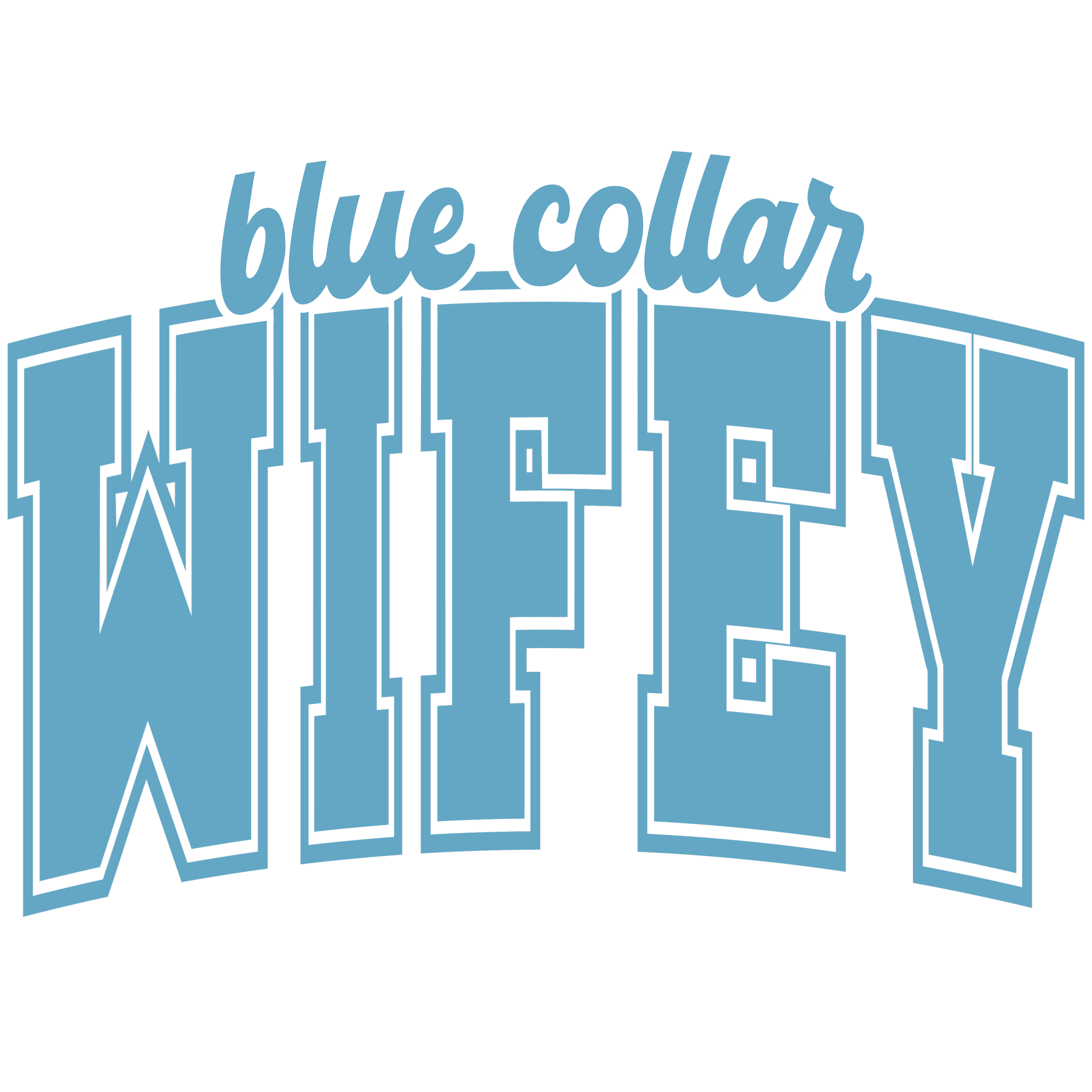 Blue Collar Wifey.png