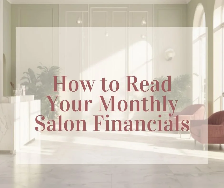 How to Read Your Monthly Salon Financials