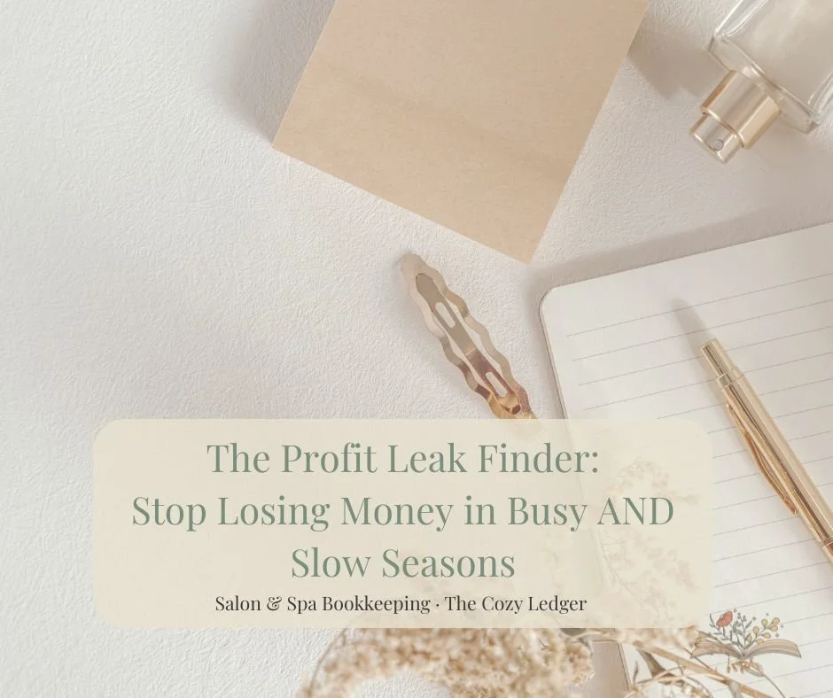 The Profit Leak Finder: Stop Losing Money in Busy AND Slow Seasons