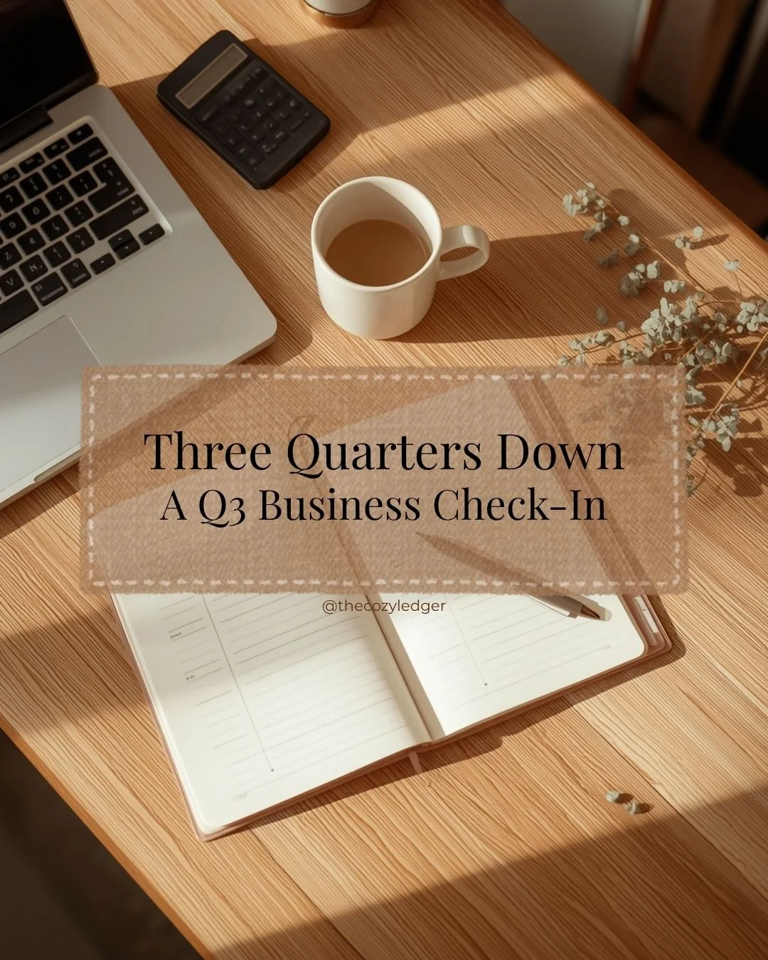 Three Quarters Down: Where Does Your Business Actually Stand?