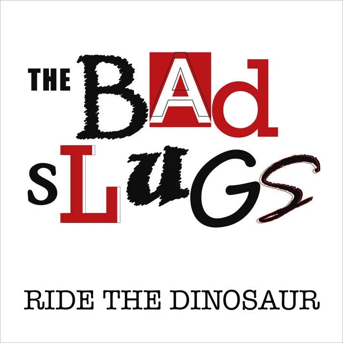 The Bad Slugs