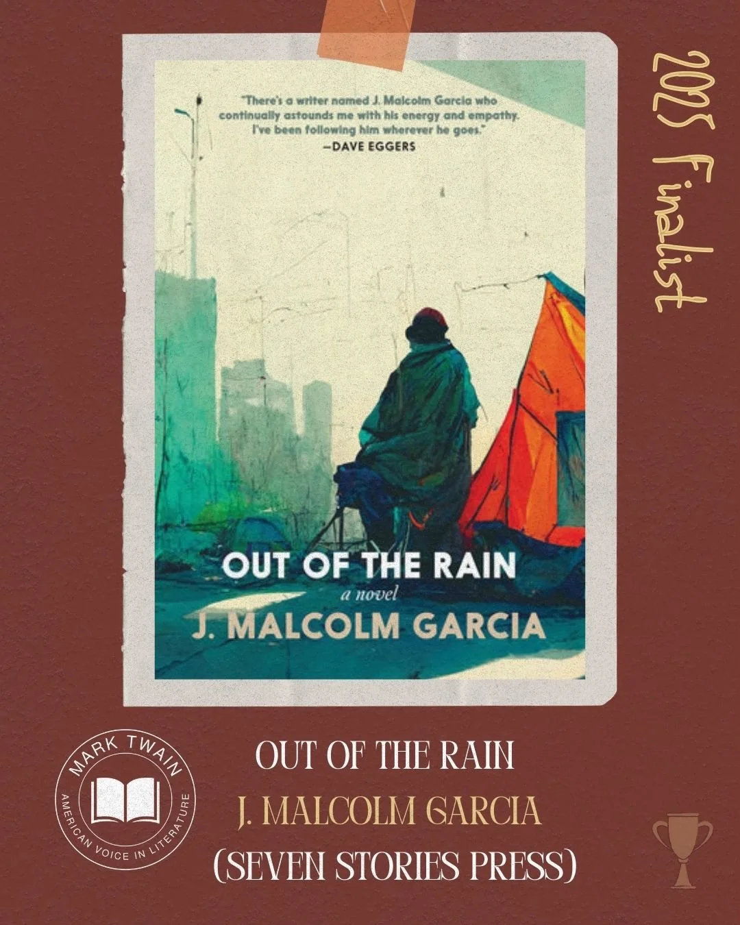 Book cover of 'Out of the Rain' by J. Malcolm Garcia, published by Seven Stories Press, featuring an illustration of a person with a backpack and a tent in an urban setting.