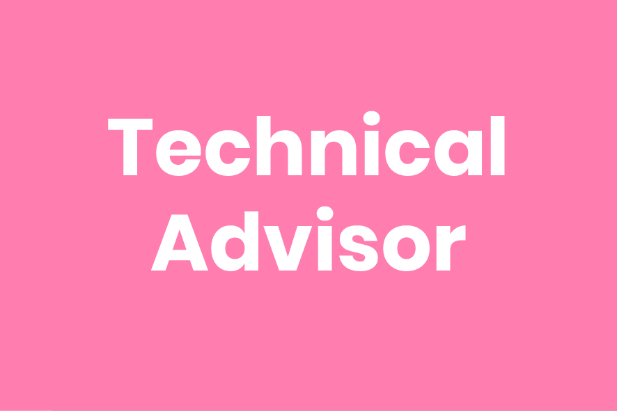 Pink background with white bold text that reads 'Technical Advisor'.