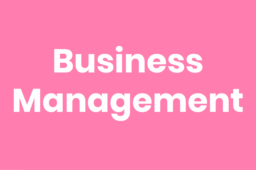 Pink background with white bold text that reads 'Business Management'.
