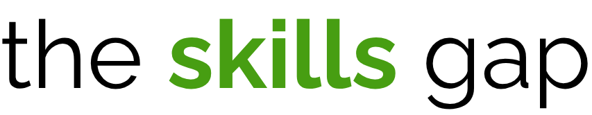 The Skills Gap
