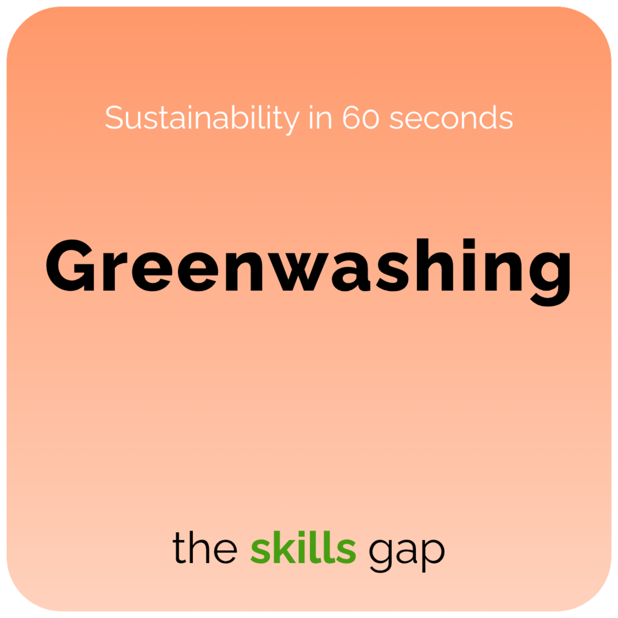 Greenwashing in 60 Seconds
