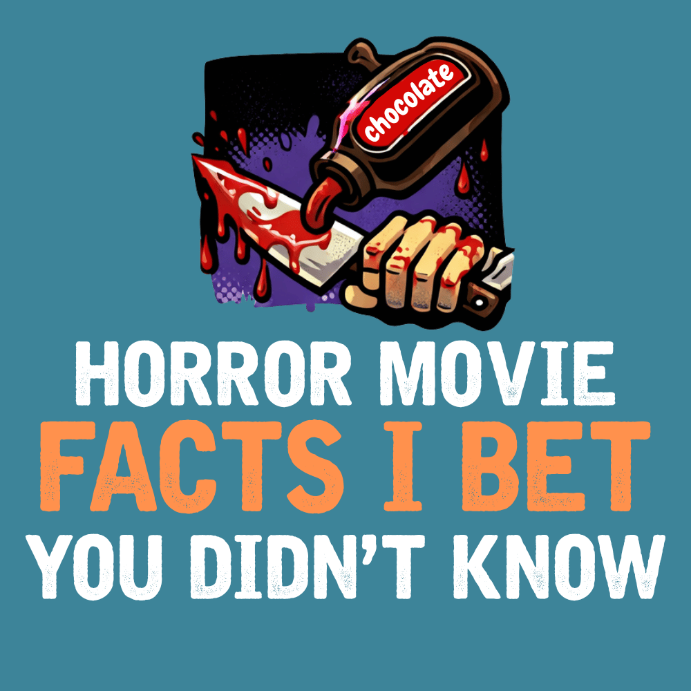 Top Horror Movie Facts I Bet You Didn’t Know
