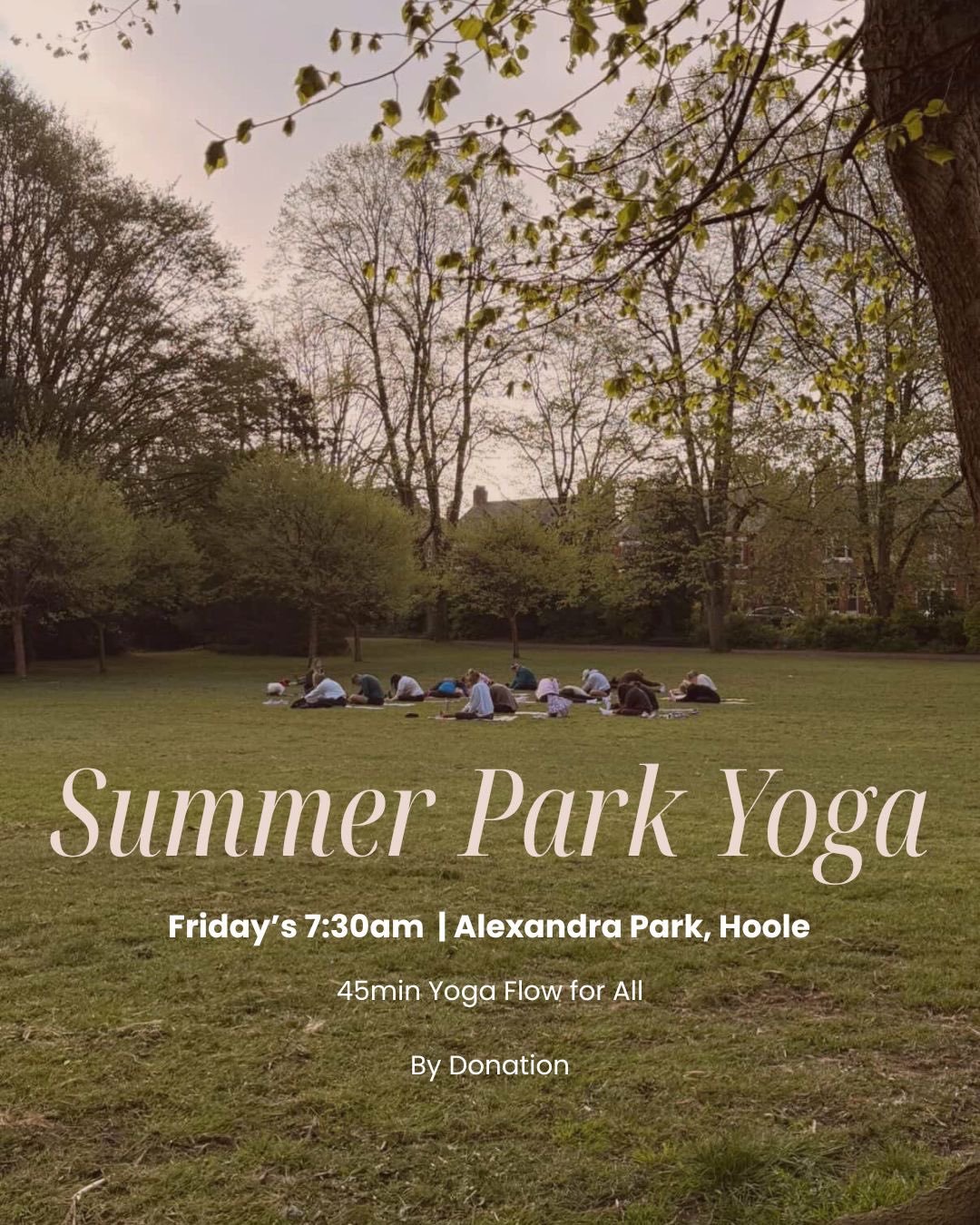 Park Yoga is Back! 

Every Friday morning we start our day in nature alongside likeminded souls, moving our bodies, feeling into what we need and cultivating the most magical energy ✨

Classes are welcoming, friendly and suitable for all levels so co
