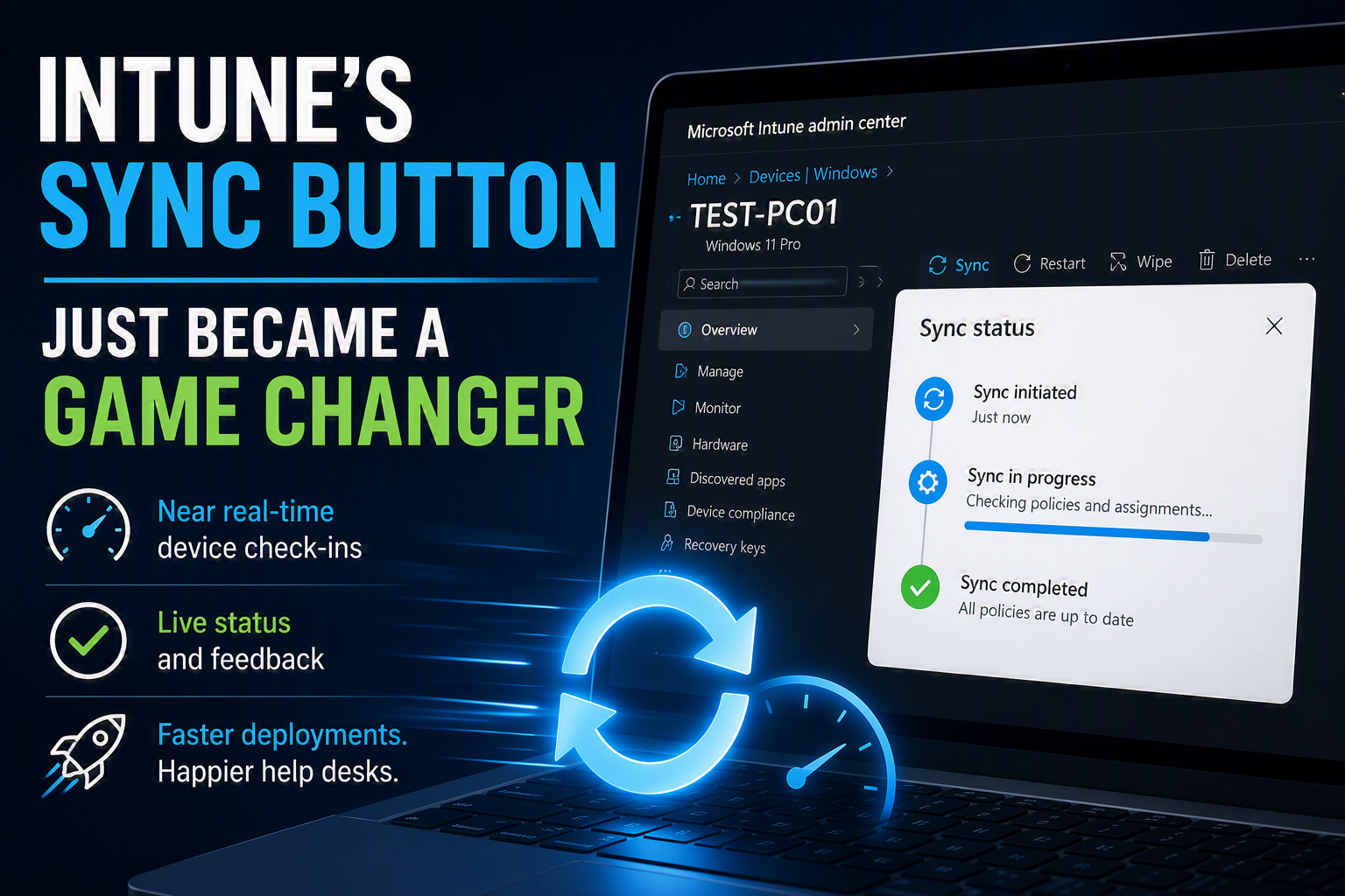 Microsoft Intune Sync Button Now Supports Near Real-Time Device Check-Ins