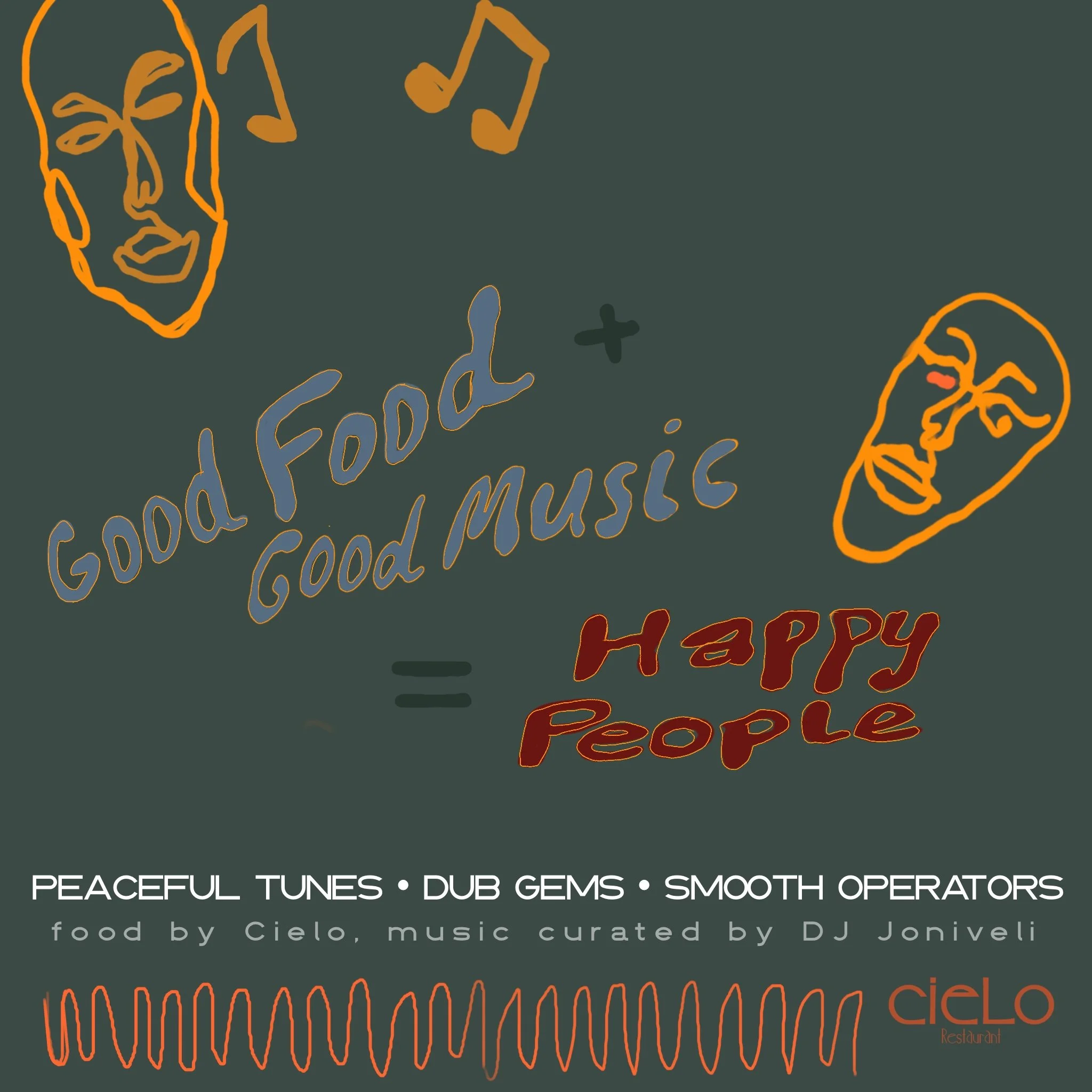 DJ Joniveli presents: Good Food + Good Music = Happy people