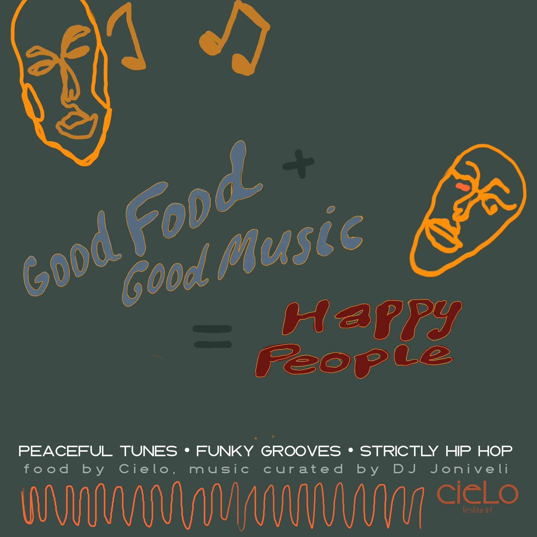 Good Food + Good Music = Happy People
