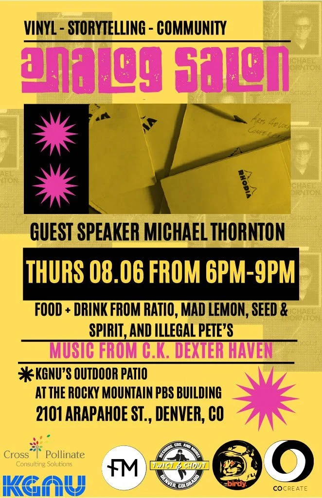 Event poster for Vinyl Storytelling Community featuring guest speaker Michael Thornton on June 8th from 6 PM to 9 PM, at KGNU's outdoor patio, Rocky Mountain PBS building, Denver, Colorado. Includes food, drink, music from C.K. Dexter Haven, and event details.