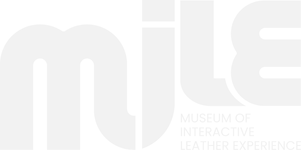 MILE - Museum of Interactive Leather Experience