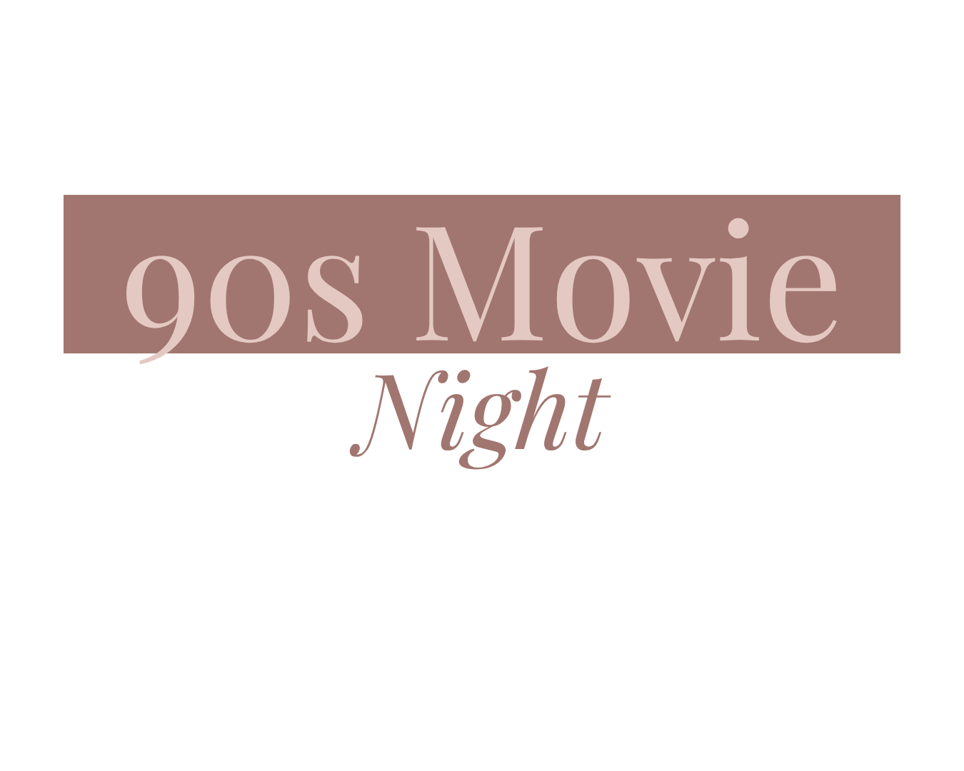 90s Movie Night