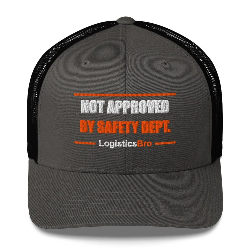 The "Not Approved By Safety" Retro Trucker Hat