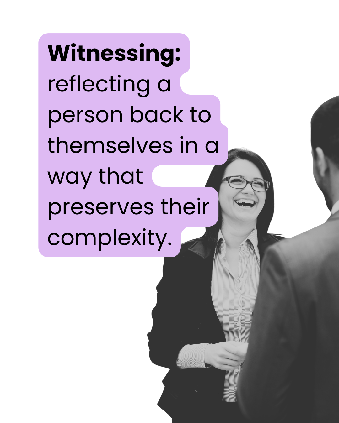 On Being Witnessed at Work