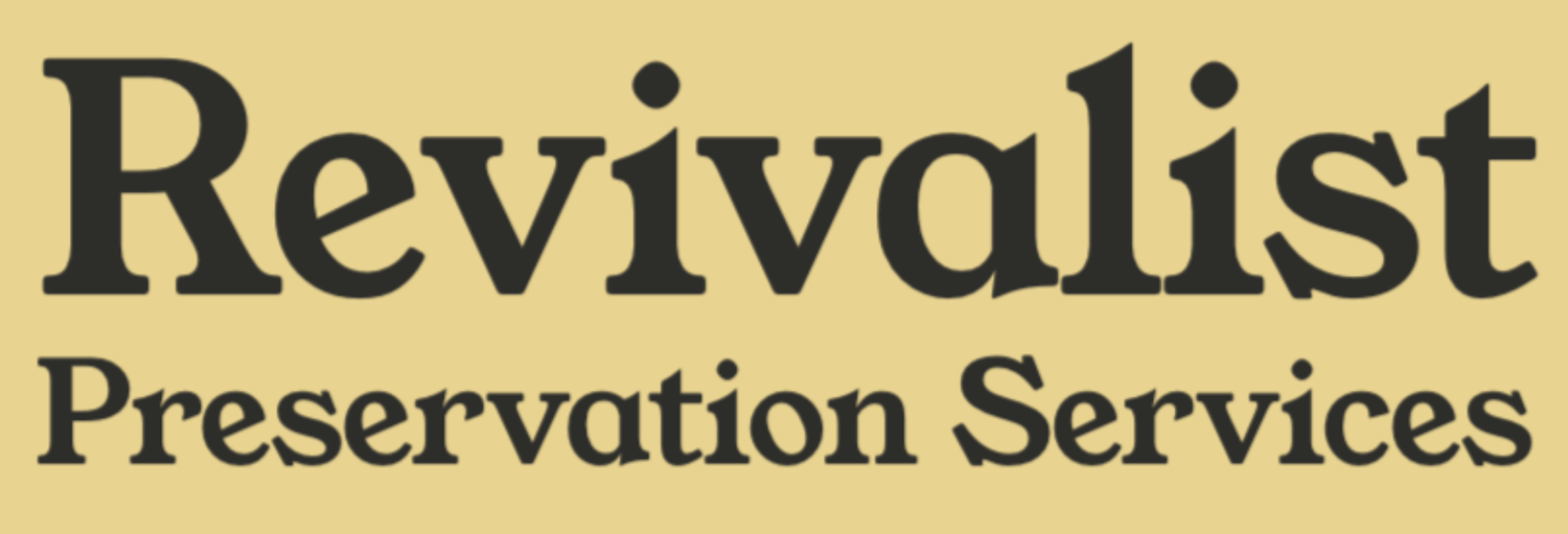 Revivalist Preservation Services