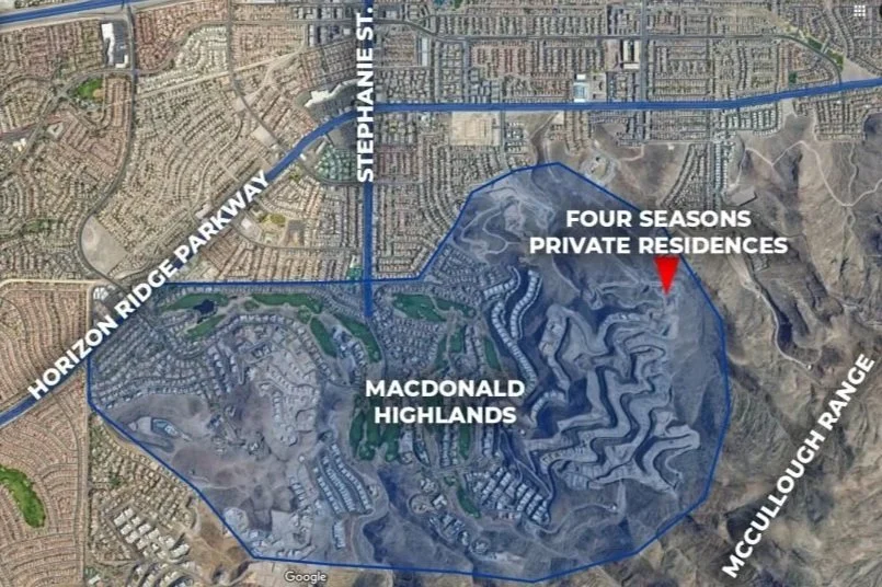 Satellite map showing roads and neighborhoods, highlighting 'MacDonald Highlands' and 'Four Seasons Private Residences' in a hilly area, with roads labeled 'Horizon Ridge Parkway,' 'Stephanie St.,' and 'McCullough Range.'