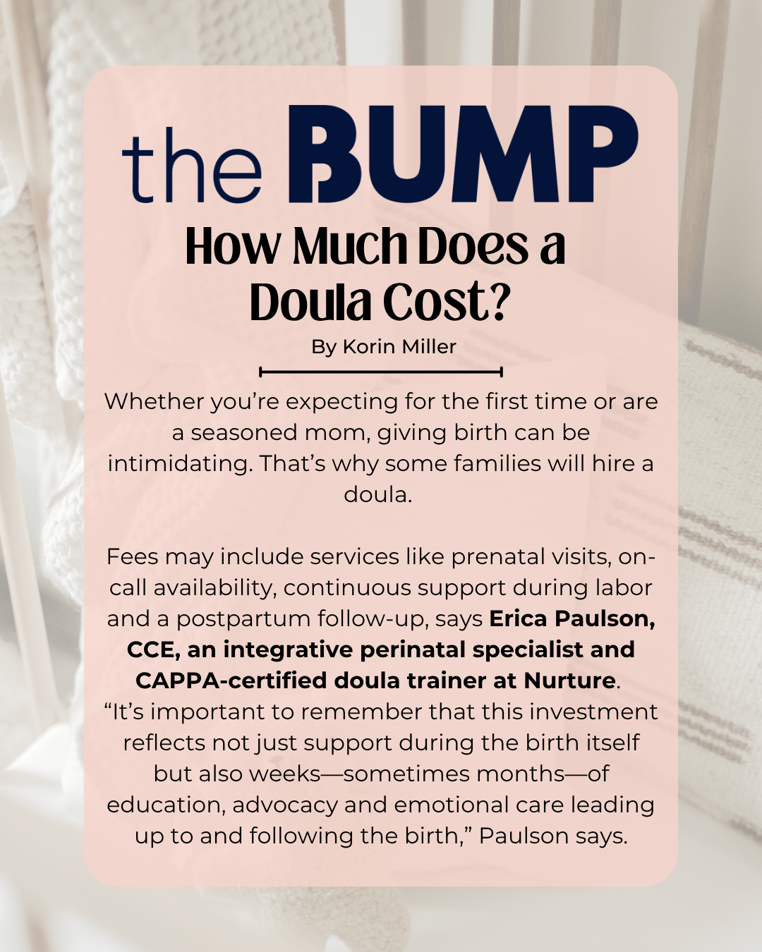 The Bump article titled “How Much Does a Doula Cost?” by Korin Miller, featuring Birth With Ease owner, Erica Manto Paulson, explaining doula services and fees.