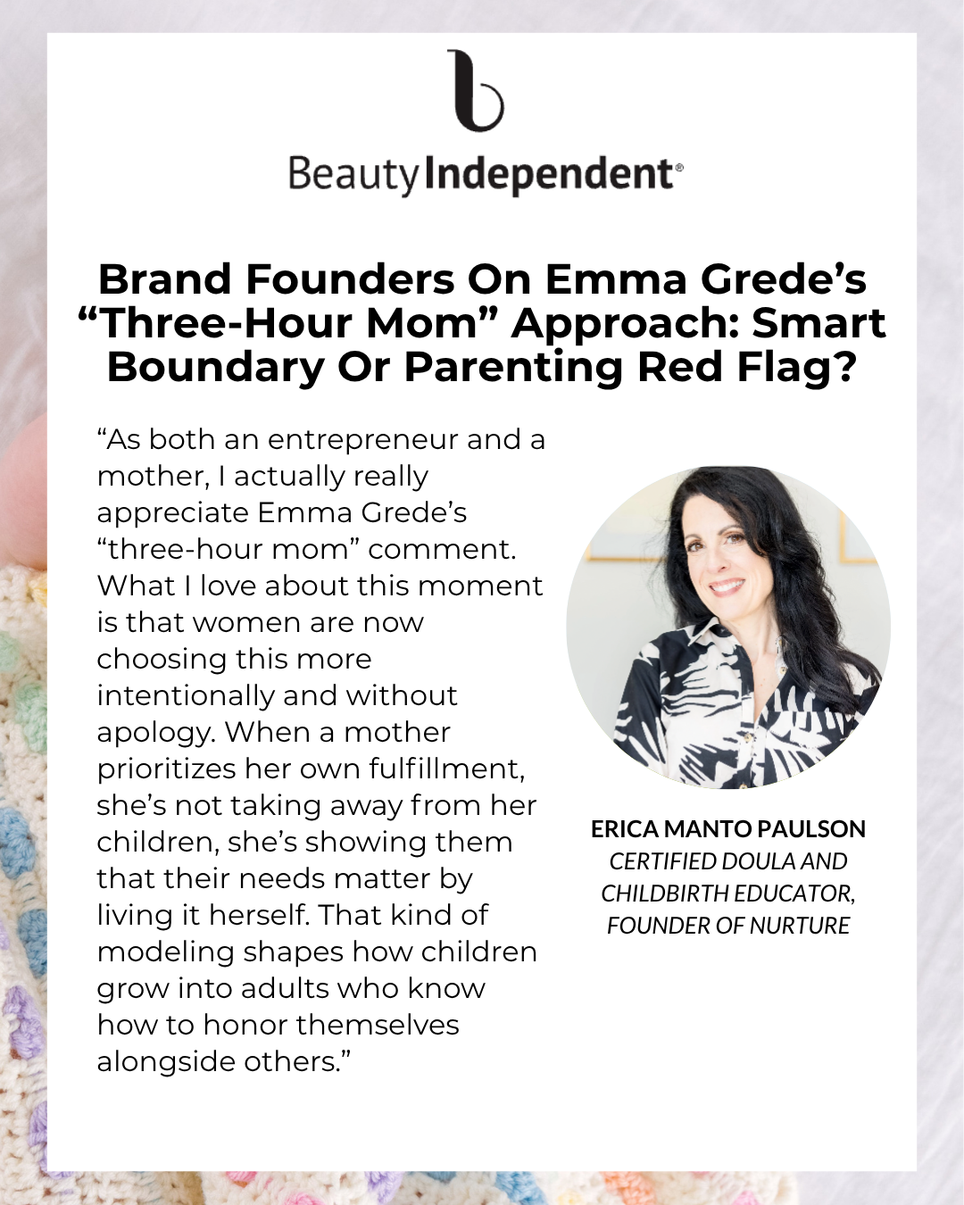 Beauty Independent article featuring Erica Manto Paulson discussing Emma Grede’s “three-hour mom” approach to motherhood and entrepreneurship.