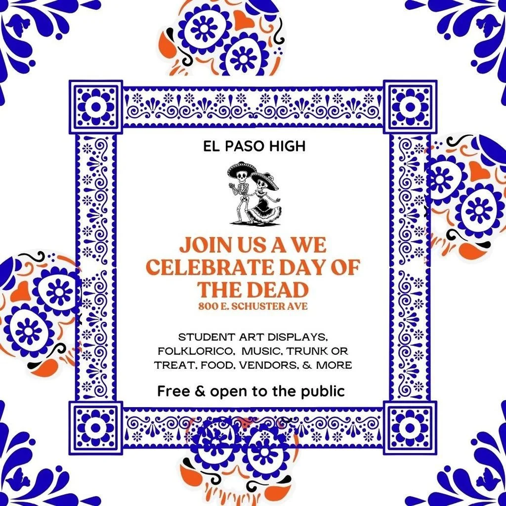 El Paso High School's Día de los Muertos Celebration
