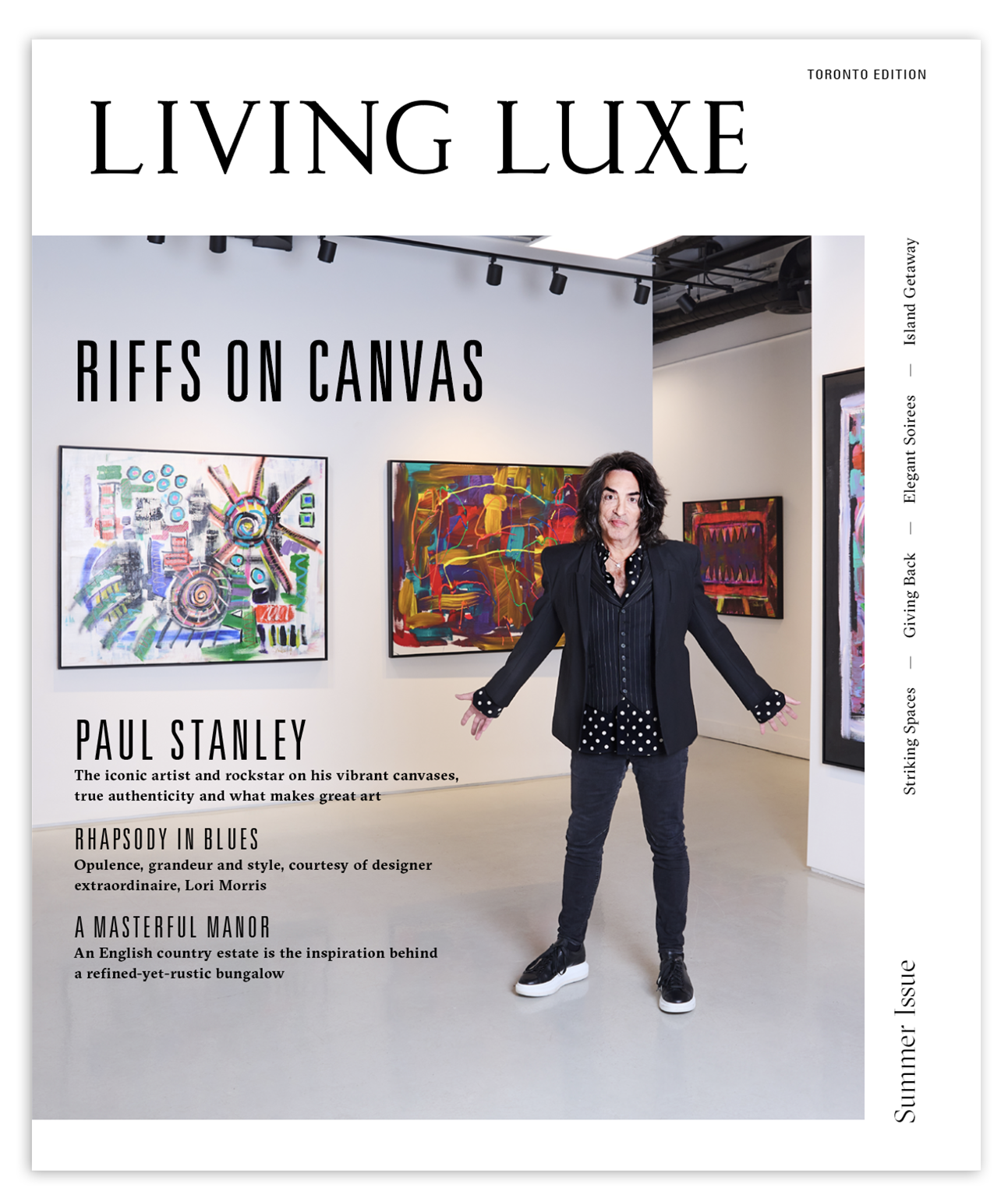 Cover of Living Luxe magazine, Toronto edition, featuring artist Paul Stanley in an art gallery with colorful paintings in the background. The cover includes headlines about art, design, and lifestyle topics.