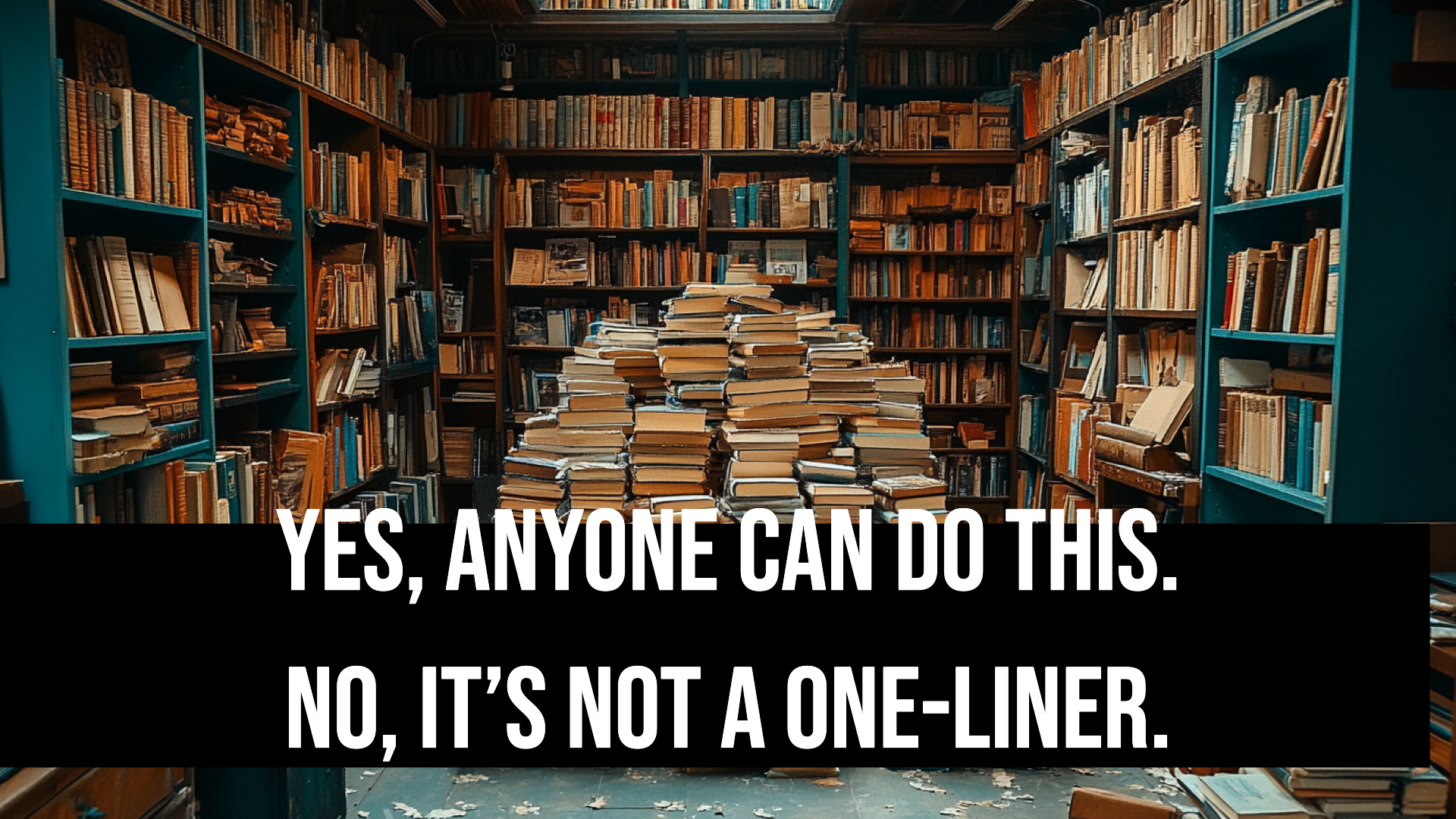 Library filled with books and research materials representing learning, experimentation, practice, and the article Yes, Anyone Can Do This. No, It’s Not a One-Liner by AI Creator 21000.