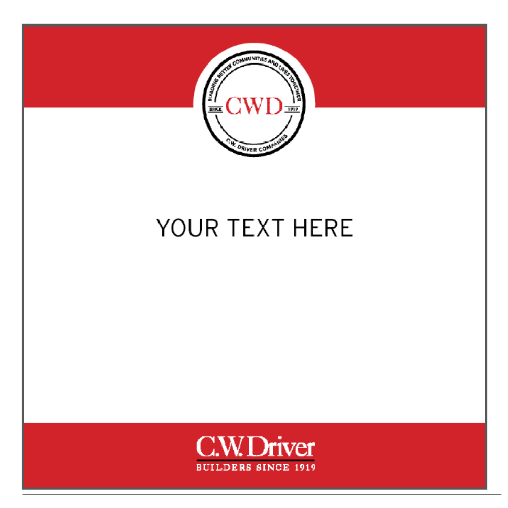 3' x 3' Custom C.W. Driver Jobsite Sign