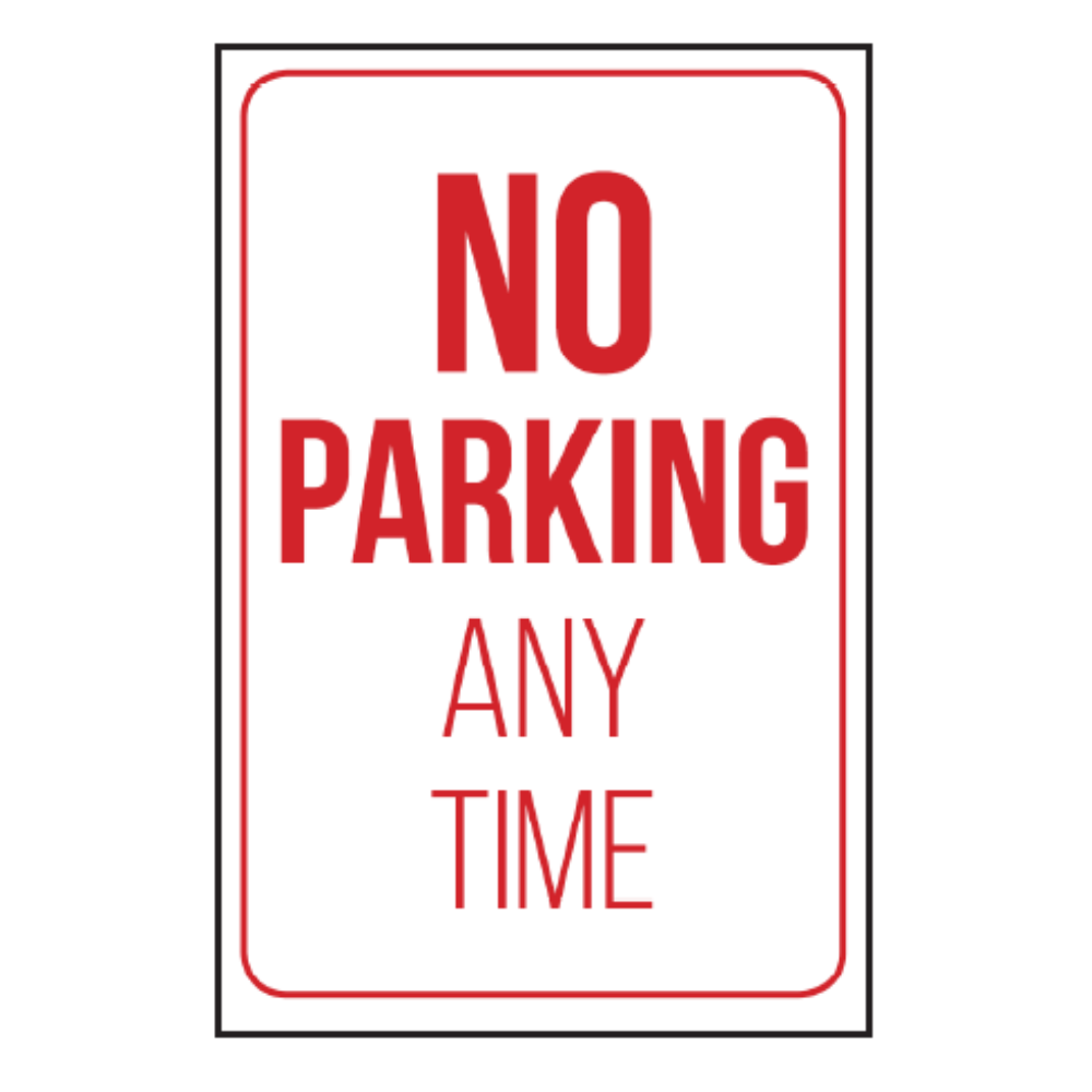 18" x 12" No Parking Any Time Sign