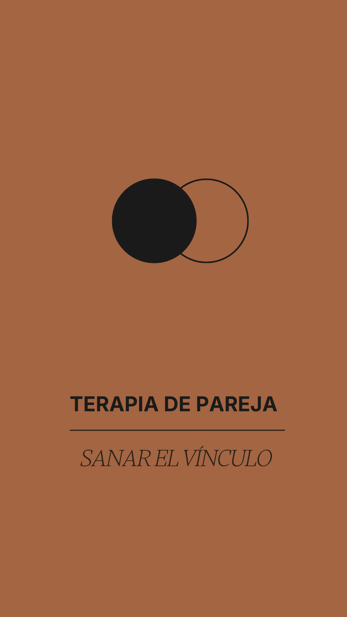 Cartel de terapia de pareja con fondo marrón, dos círculos negros y uno vacío, texto en español que dice 'Terapia de pareja', 'Sanar el vínculo'.