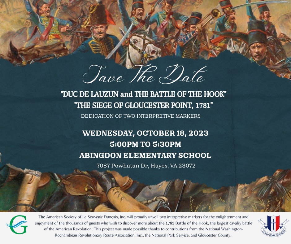 THE DEDICATION CEREMONY OF   "DUC DE LAUZUN and THE BATTLE OF THE HOOK" "THE SIEGE OF GLOUCESTER POINT, 1781"  Two Interpretive Markers