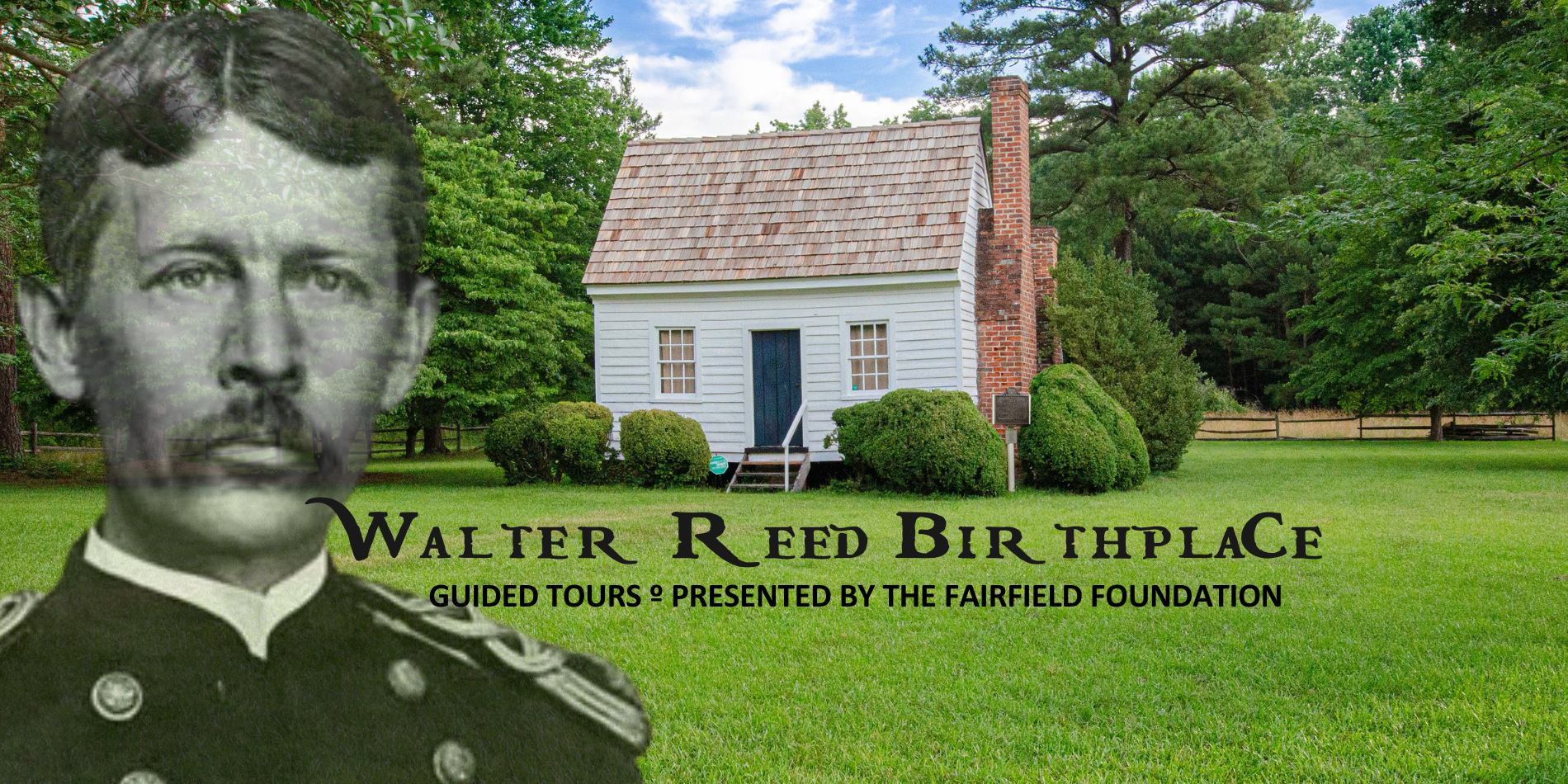 Walter Reed Birthplace : Guided Tours 