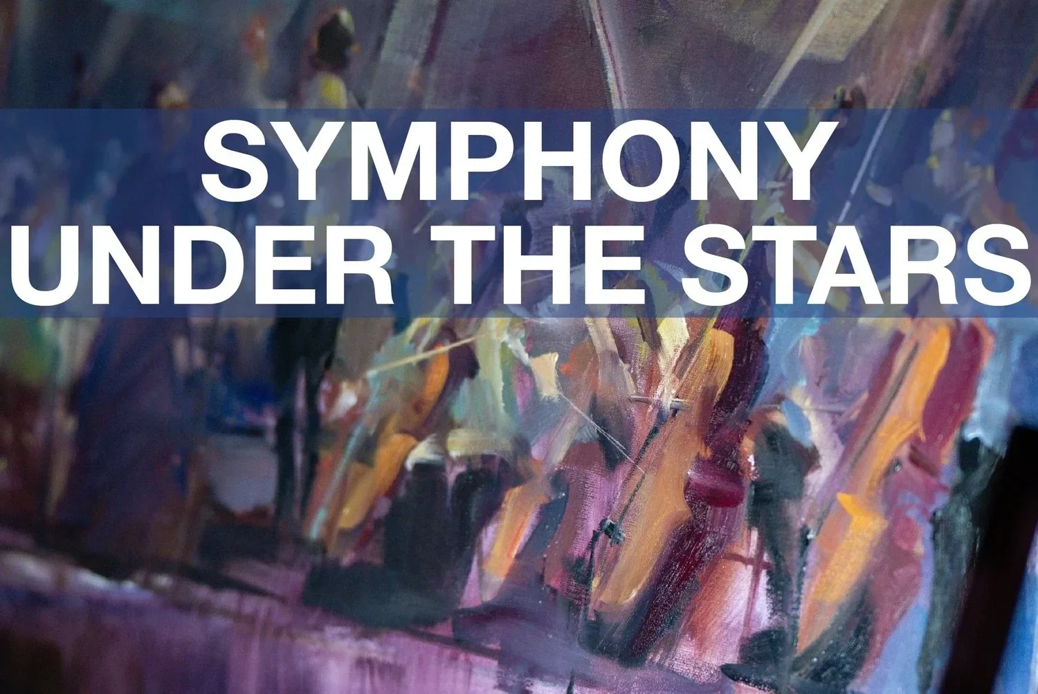 Symphony Under the Starts by Gloucester Arts Festival
