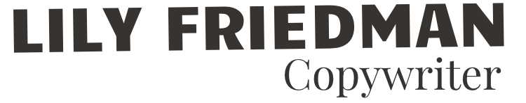 Lily Friedman | Copywriter