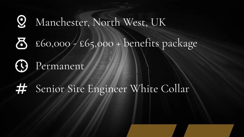 Senior Site Engineer Jobs | Manchester | North West