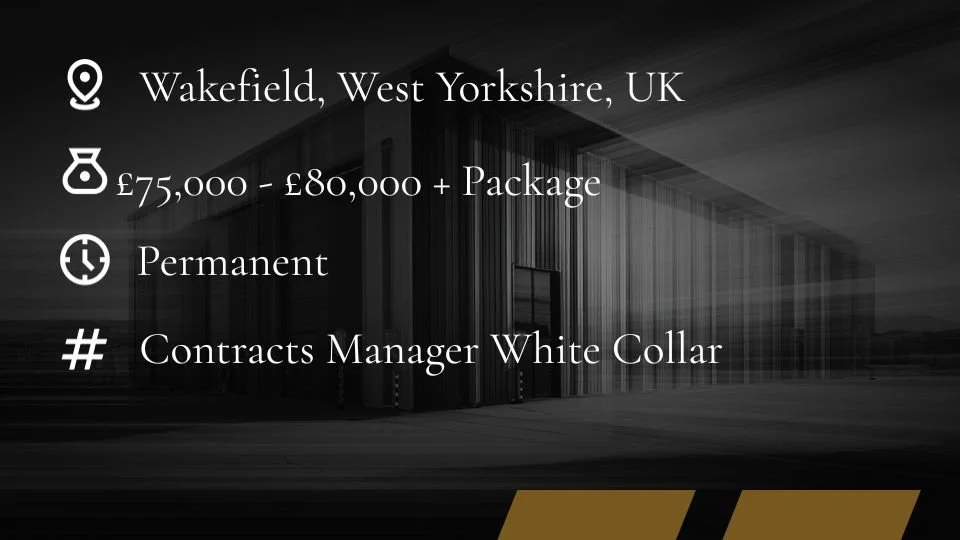 Contracts Manager Jobs | Wakefield | West Yorkshire