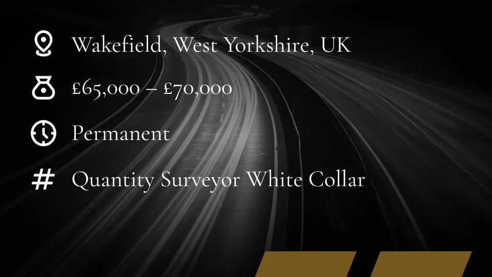Quantity Surveyor / Senior Quantity Surveyor Jobs | Wakefield | West Yorkshire