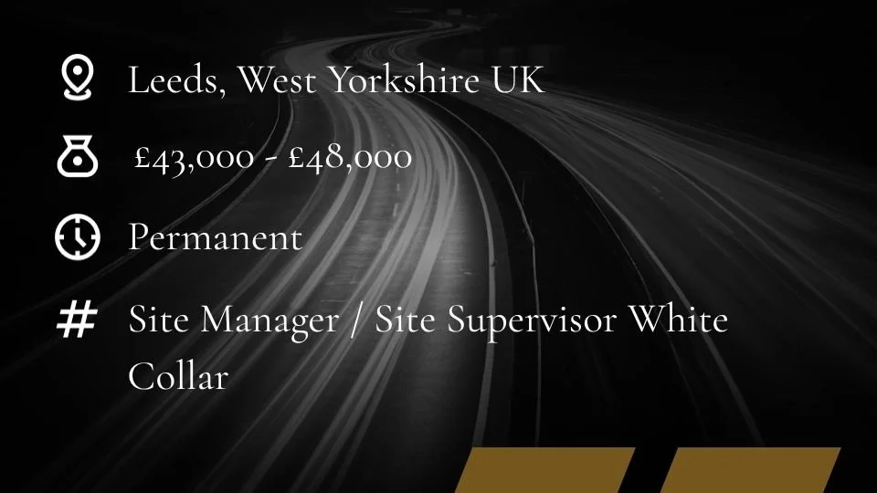 Site Manager / Site Supervisor Jobs | Leeds | West Yorkshire