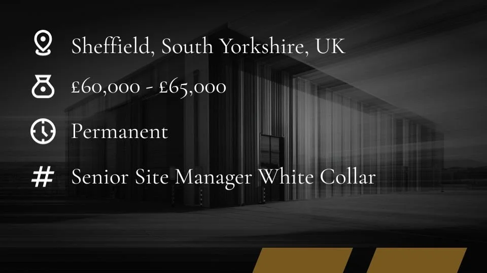Senior Site Manager JOBs | Sheffield | South Yorkshire